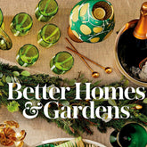 <p>Better Homes & Gardens</p> | 